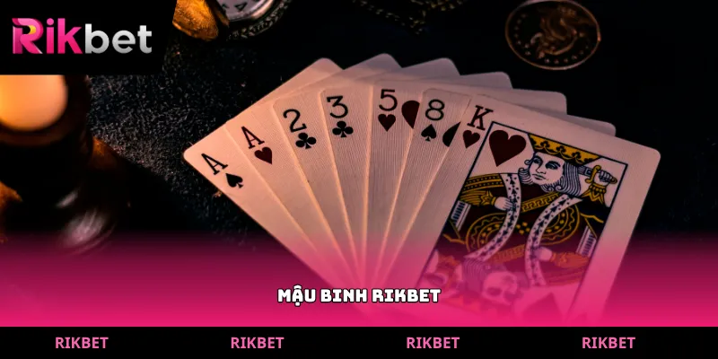 mậu binh rikbet