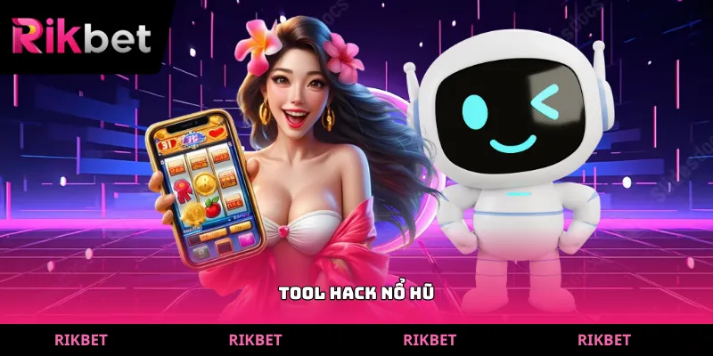 tool hack nổ hũ